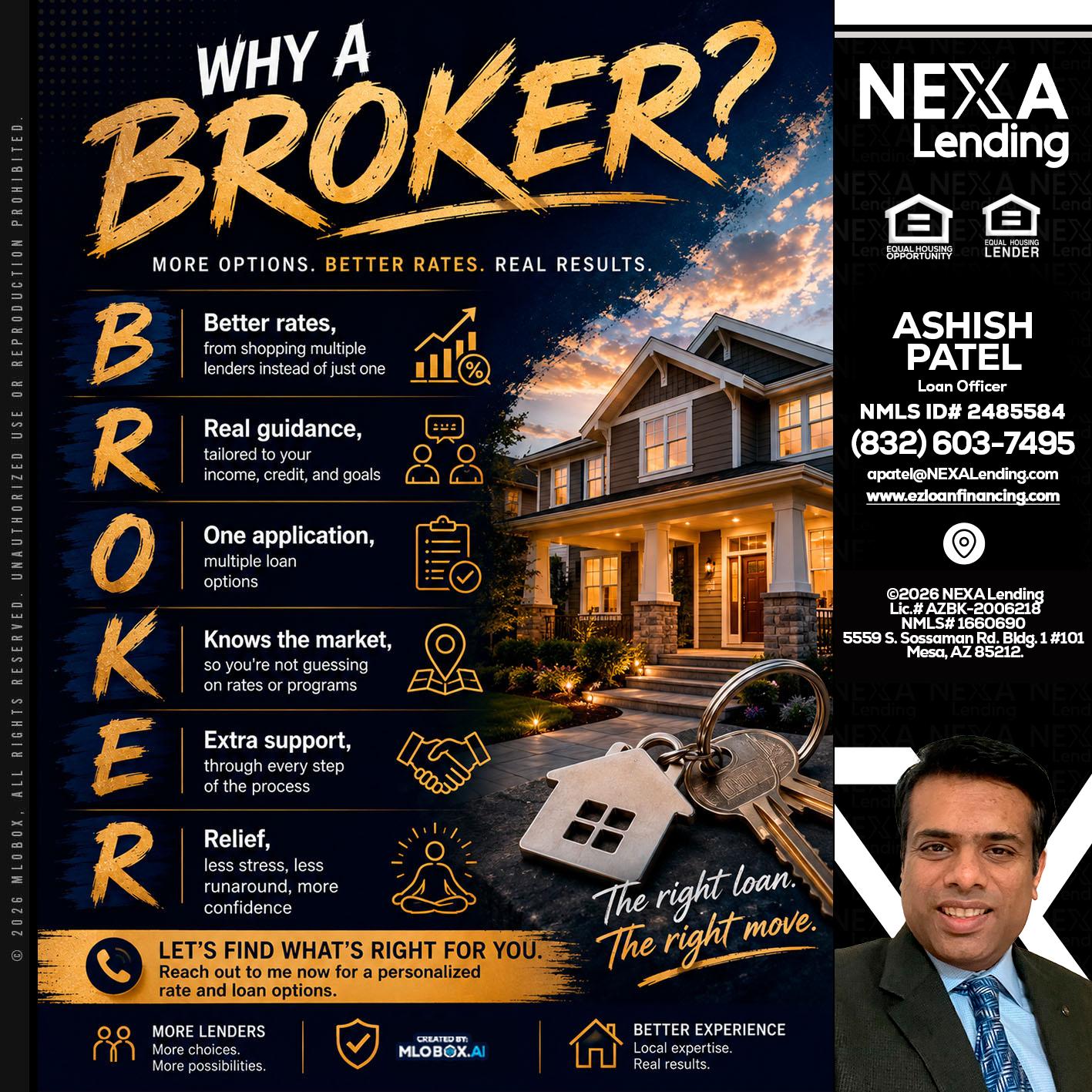 WHY A BROKER? - Ashish Patel -Loan Officer