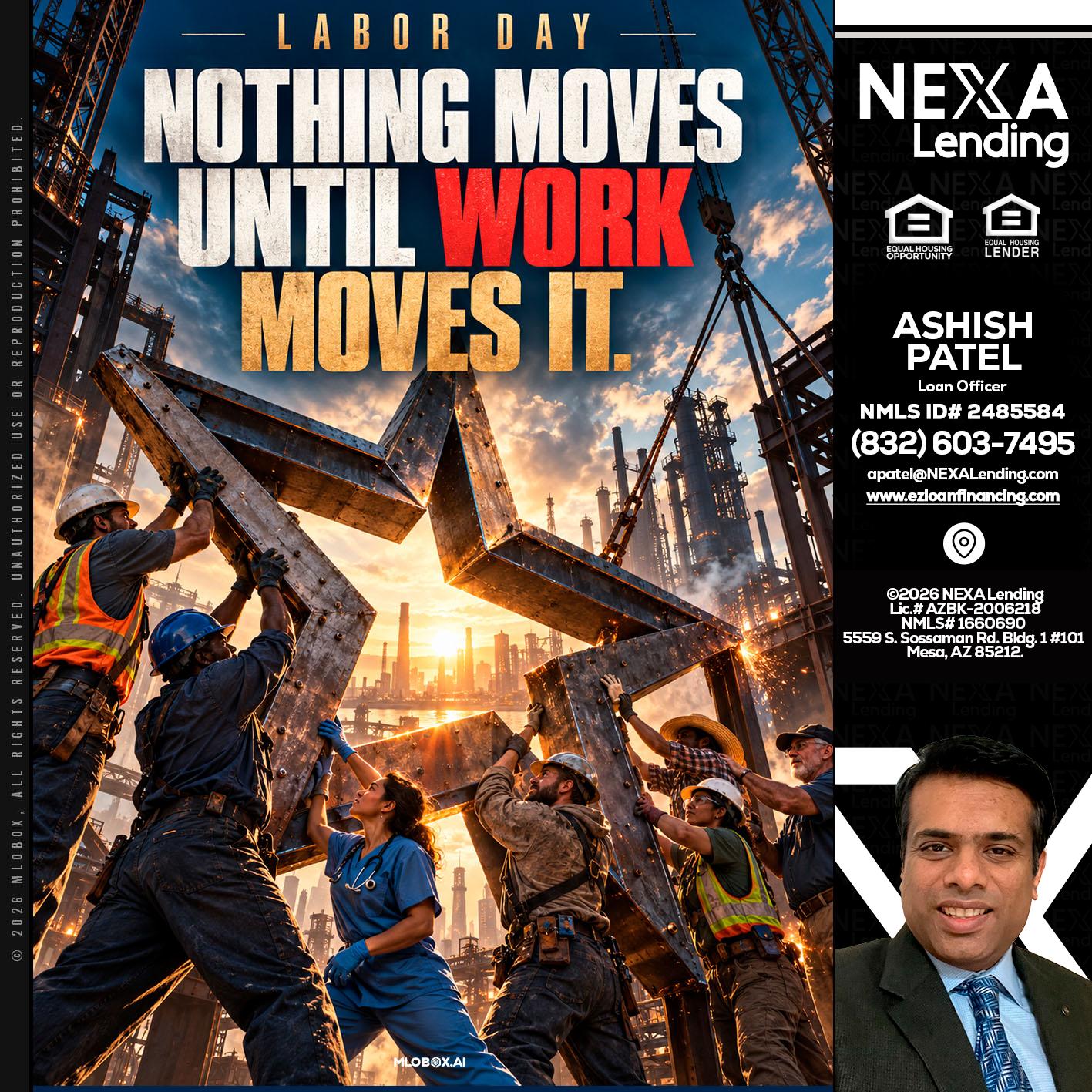 LABOR DAY - Ashish Patel -Loan Officer
