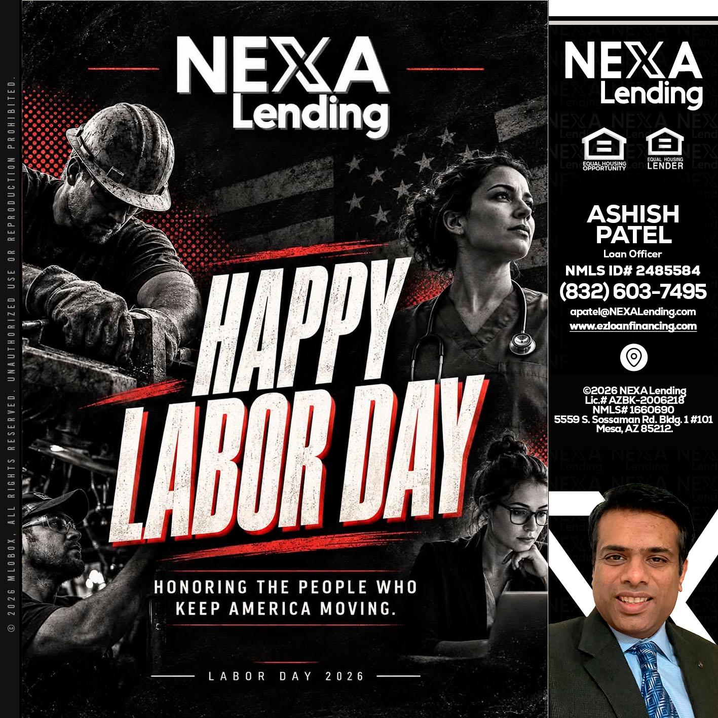 LABOR DAY - Ashish Patel -Loan Officer