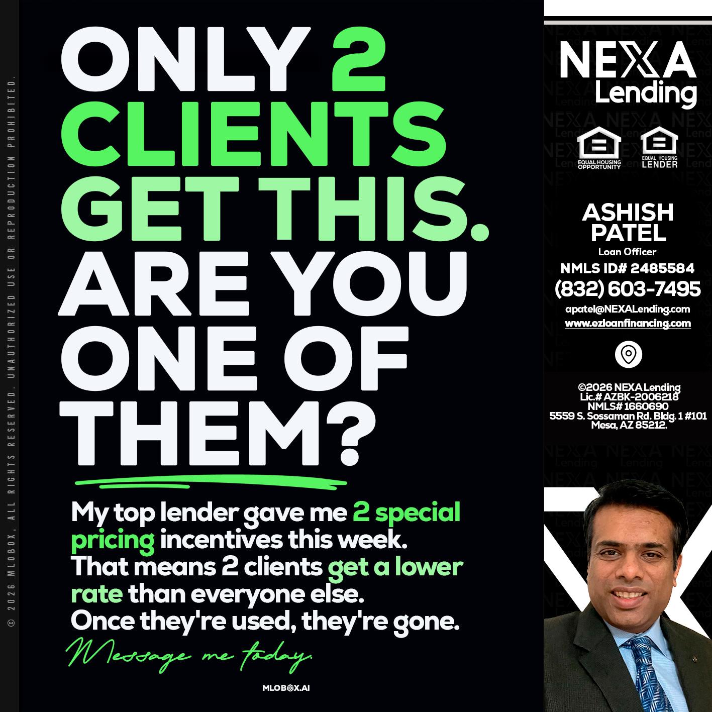 ONLY 2 CLIENTS - Ashish Patel -Loan Officer