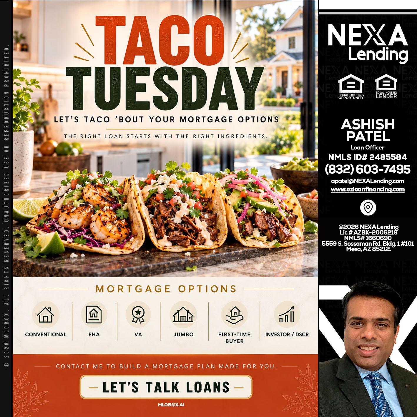 taco Tuesday - Ashish Patel -Loan Officer