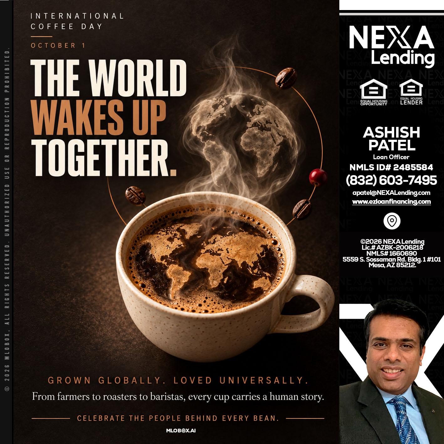 THE WORLD WAKES UP - Ashish Patel -Loan Officer